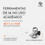 Curso gratuito: Ferramentas de IA no Uso Acadêmico